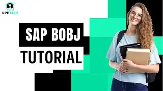 SAP BOBJ Training | SAP BOBJ Tutorial | SAP BOBJ | SAP Training | SAP | Upptalk