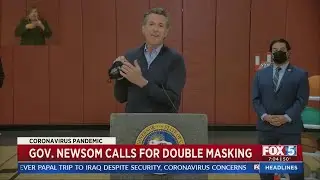 Gov. Newsom Calls For Double Masking