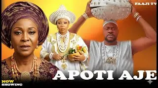 APOTI AJE - Full Yoruba Movie 2025 | Latest Nigerian Movie Odunlade Adekola, Opeyemi Aiyeola, Fausat