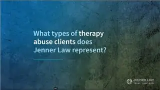 What types of therapy abuse clients does Jenner Law represent?