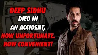 The Deep Sidhu mystery