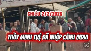 Ngoc Nhi đang phát trực tiếp!Thầy Đã Nhập Cảnh Ấn Độ2/2/2026