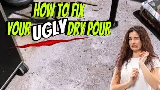 How to Fix a Stoney UGLY Dry Pour Concrete Slab EASY DIY!