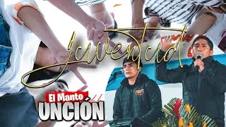 JUVENTUD | EL MANTO DE LA UNCI&Oacute;N (2025)