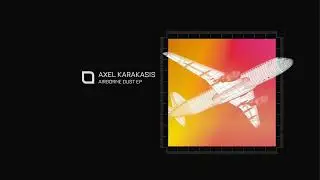 Axel Karakasis - Airborne Dust [Tronic]