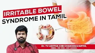 how to cure irritable bowel syndrome! diet for IBS ! Doctor aditha cibi
