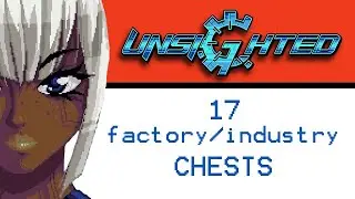 Unsighted Factory and Industry Chests