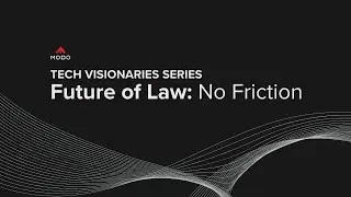 Why Law Firms Must Eliminate Digital Friction to Stay Competitive | Tech Visionaries Series