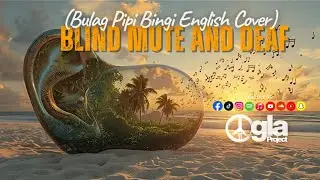 Blind, Mute and Deaf | English Reggae Version | Ogla Project