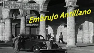 Embrujo Antillano, # 021 Año 1945. Películas. María Antonieta Pons y Blanquita Amaro.