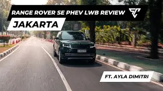 Range Rover PHEV P440e Review with Ayla Dimitri | #SpeederJakarta - Indonesia