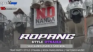 DJ TRAP PARTY STYLE OTNAIRA||ROPANG RODA PANGURIPAN ‼️ TAKTONGS MUSIC 