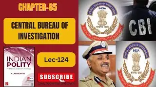 Central Bureau of Investigation (CBI) | Indian Polity | M.Laxmikanth | The Learning Ladder 