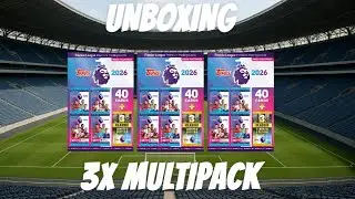 OTWORZYŁEM TRZY MULTIPACKI OD TOPPSA PREMIER LEAGUE 2026! 