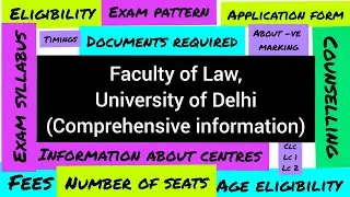 Faculty of law, Delhi University | Everything from form release to the Councelling | Full guide