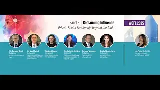 Panel 3 | Reclaiming Influence: Private Sector Leadership beyond the Table