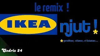 sonore njut ikea remix par cedric 24