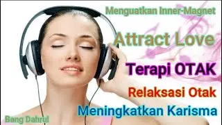 Musik Terapi Otak, Menguatkan Karisma, Menambah Daya Ingat, Menarik Lawan Jenis, Menenangkan Pikiran
