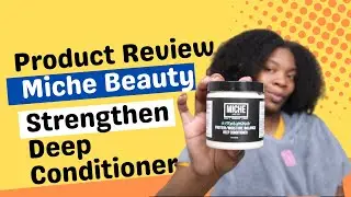 Product Review: Miche Beauty Strengthen- Protein/Moisture Balance