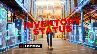 Episode 12 | Inventory Status at Advanced Warehouse | Microsoft dynamics 365 tutorial
