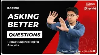 12 Asking Better Questions: Prompt Engineering for Analysts