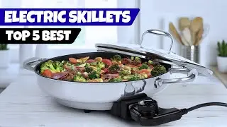 The 5 Best Electric Skillets || Electric Skillet Buying Guide (2025)