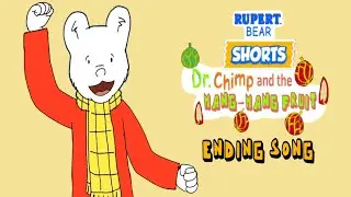 Три желания | Ending Song from Rupert Bear Shorts The Movie: Dr. Chimp and the Mang-Mang Fruit