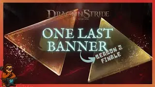 Final S2 Pulls &mdash; Last Banner of the Season | Dragonheir: Silent Gods x Dragonstride