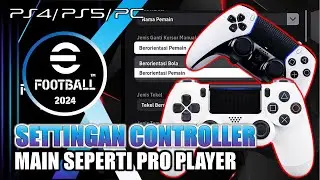 Cara Setting Controller eFootball 2024 PS4/ PS5/ PC Pro Player