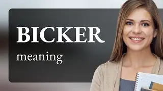 Bicker | definition of BICKER