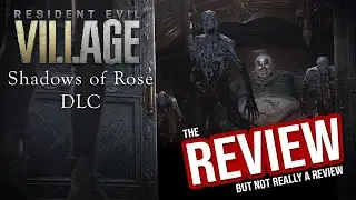 RE8 | Shadows of Rose DLC Analysis and Review
