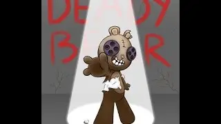 Dr.Monster:Deady Bear РУССКИЙ ПЕРЕВОД!(Оригинал by LilDeuceDeuce)