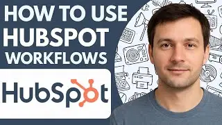How to use HubSpot workflows Full Guide 2026 Step by Step