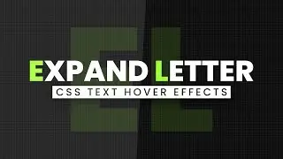 Awesome CSS Text Hover Effects | Expand Letter On Hover