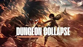 Dungeon Collapse | EREN YEAGER WAR THEME SONG | Attack On Titan Cover