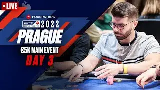 EPT PRAGUE 2022: &euro;5K MAIN EVENT &ndash; DAY 3 - part 2 | LIVE &spades;️ PokerStars