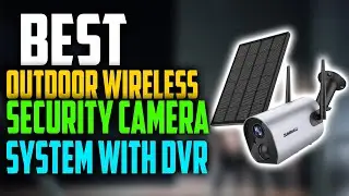 ✅ Топ-5: 📹 ЛУЧШАЯ наружная беспроводная система видеонаблюдения с DVR в 2024 году [Лучшие камеры видеонаблюдения]