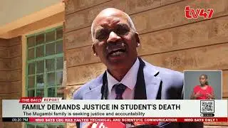 Form 2 Student Martin Mugambi Mysterious Death; Family Is Seeking Justice And Accountability