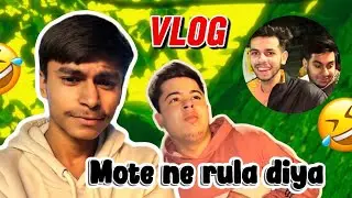 Sid ne aaj rula diya | fun vlog😂| Mayank Kapoor 