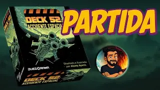 Deck 52: Accidente Espacial | Partida