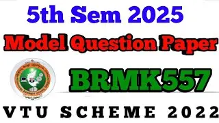 💥5th SEM BRMK557 MODEL QUESTION PAPER #paper #vtu