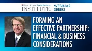 Forming an Effective Partnership: Financial & Business Considerations