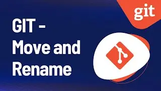 GIT - Move and Rename