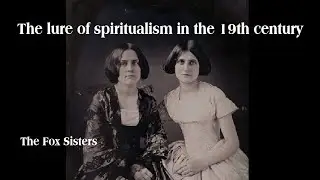 SPIRITUALISM & SEANCES -- The lure of curiosity, the need for consolation fed 19th century craze