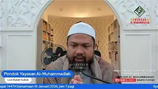 Syarah Ta'lim Muta'allim oleh Ustaz Muhamad Adha pada 29-7-1447H/19-1-2026, jam 7 pagi