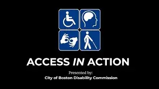 Disability Access in Action - April 2025 - Accessible, Affordable, and Available Housing in Boston