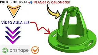 Lesson 445 - Exercise 437: Modeling the Flange with Oblongs in Onshape