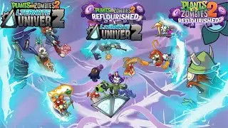 PvZ2 AltverZ x PvZ2 Reflourished &ndash; All Collab Levels (No Mowers, Plant Foods, Powers & Shop Plants)