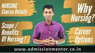 What is Nursing? | Nursing Course Details - Eligibility- Duration | Why Nursing? | Career Guidance