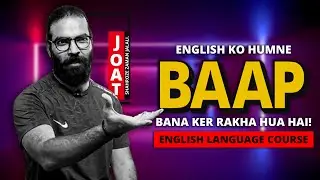 ENGLISH = BAAP | Intro | English Language Basics | JOAT by JALALI